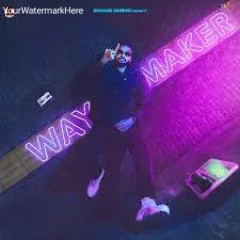 Way maker - navaan sandhu 